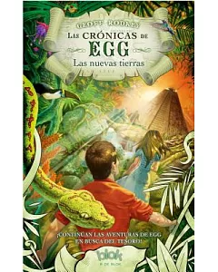 Las crónicas de Egg / New Lands: The Chronicles of Egg