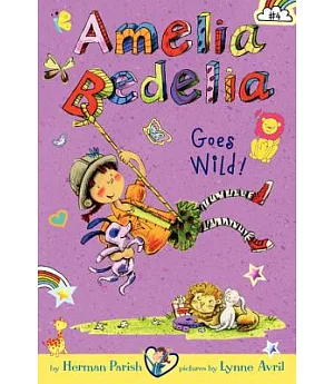 Amelia Bedelia Goes Wild!