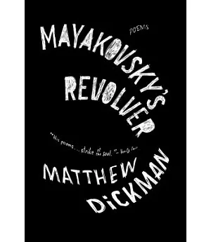 Mayakovsky’s Revolver