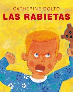 Las rabietas / Temper Tantrums