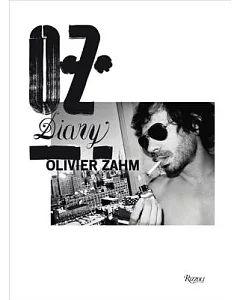 olivier Zahm Diary: 2005 - 2014