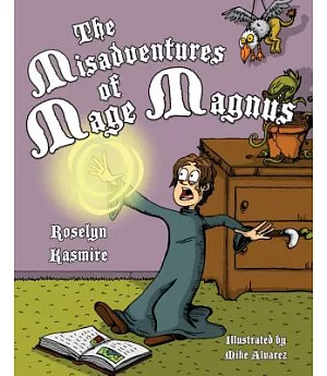 The Misadventures of Mage Magnus