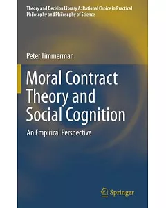 Moral Contract Theory and Social Cognition: An Empirical Perspective