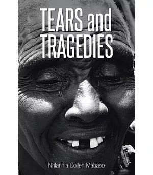 Tears and Tragedies
