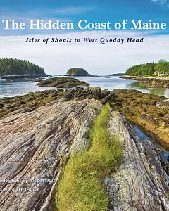 The Hidden Coast of Maine: Isles of Shoals to West Quoddy Head