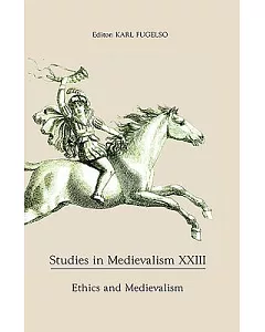 Ethics and Medievalism