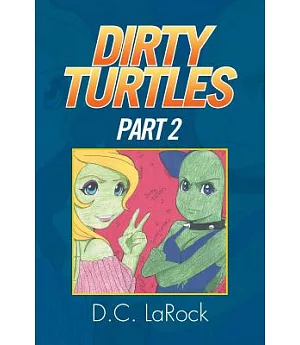 Dirty Turtles