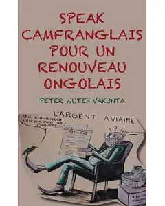 Speak Camfranglais Pour Un Renouveau Onglais