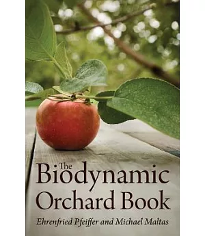 The Biodynamic Orchard Book