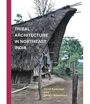 Tribal Architecture in Northeast India