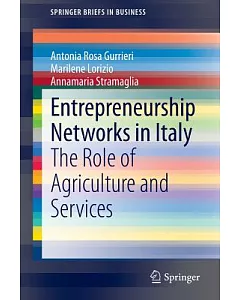Entrepreneurship Networks in Italy: The Role of Agriculture and Services
