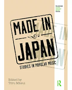 Made in Japan: Studies in Popular Music