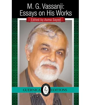 M.G. Vassanji: Essays on His Works