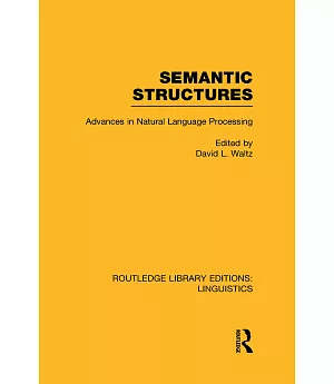 Semantic Structures: Advances in Natural Language Processing