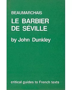 Beaumarchais: Le Barbier De Seville
