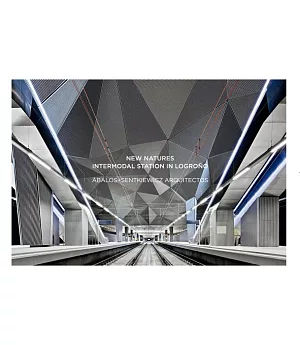 New Natures Intermodal Station in Logrono?: Abalos+senkiewics Arquitectos