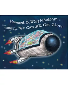 Howard B. Wigglebottom Learns We Can All Get Along