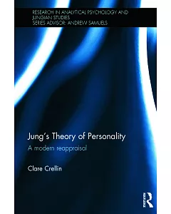 Jung’s Theory of Personality: A Modern Reappraisal