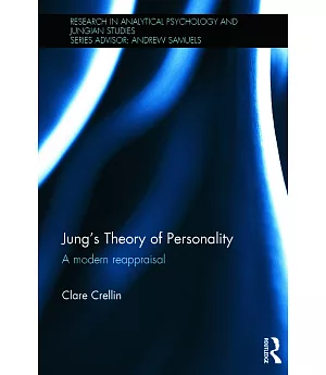 Jung’s Theory of Personality: A Modern Reappraisal