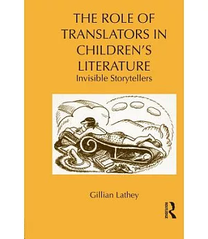 The Role of Translators in Children’s Literature: Invisible Storytellers