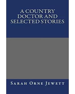A Country Doctor and Selected Stories