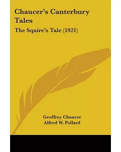 Chaucer’s Canterbury Tales: The Squire’s Tale