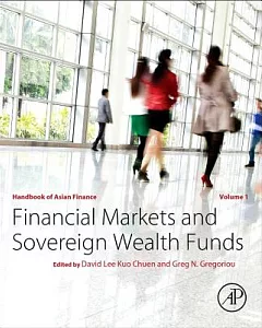 Handbook of Asian Finance: Financial Markets and Sovereign Wealth Funds