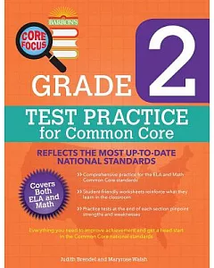 Barron’s Core Focus Grade 2 Test Practice for Common Core