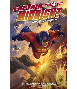 Captain Midnight 2: Brave Old World