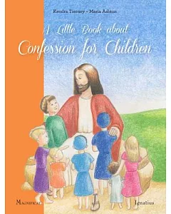 A Little Book About Confession for Children