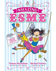 Amazing Esme and the Sweet Shop Circus