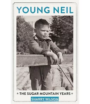 Young Neil: The Sugar Mountain Years