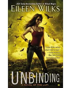 Unbinding: A Novel of the Lupi