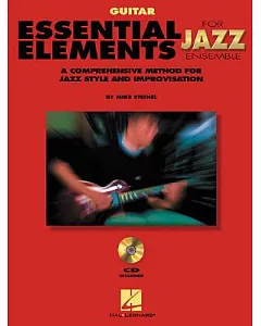 Essential Elements for Jazz Ensemble: A Comprehensive Method for Jazz Style and Improvisation: Guitar