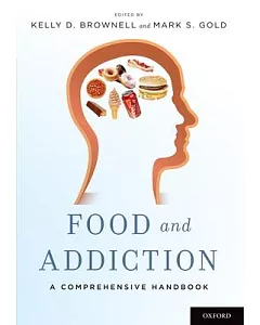 Food and Addiction: A Comprehensive Handbook
