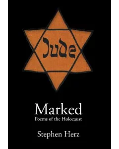 Marked: Poems of the Holocaust