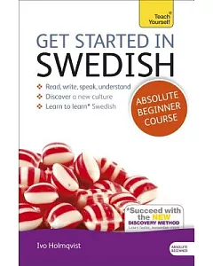 Get Started in Swedish: Absolute Beginner Course