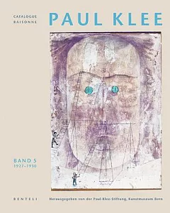 Paul Klee Catalogue Raisonné 1927-1930