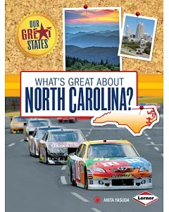 What’s Great About North Carolina?