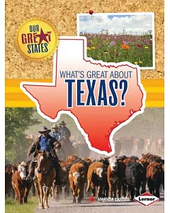 What’s Great About Texas?
