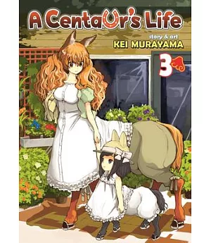 A Centaur’s Life 3