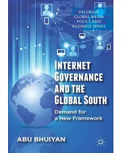 Internet Governance and the Global South: Demand for a New Framework
