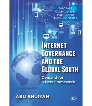 Internet Governance and the Global South: Demand for a New Framework