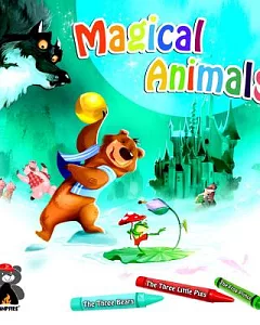 Magical Animals: Goldilocks / The Three Little Pigs / The Frog Prince