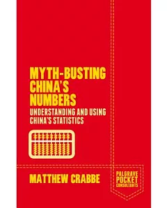 Myth-Busting China’s Numbers: Understanding and Using China’s Statistics