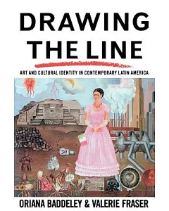 Drawing the Line: Art and Cultural Identity in Contemporary Latin America