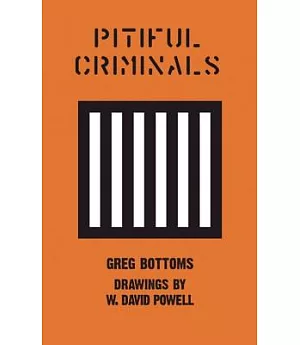 Pitiful Criminals