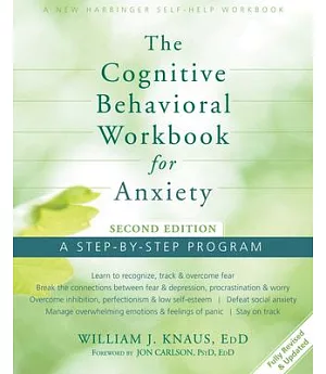 The Cognitive Behavioral for Anxiety: A Step-By-Step Program