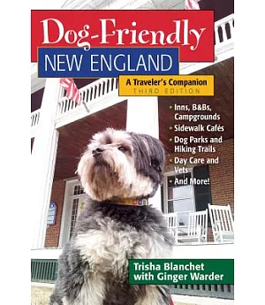 Dog-Friendly New England: A Traveler’s Companion