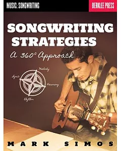 Songwriting Strategies: A 360 Degree Approach